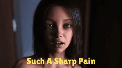 Such A Sharp Pain
